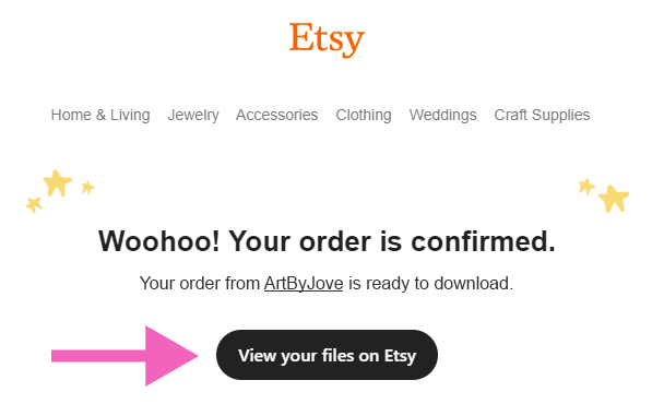 An image showing Etsy's order confirmation and the button to 'View your files on Etsy'