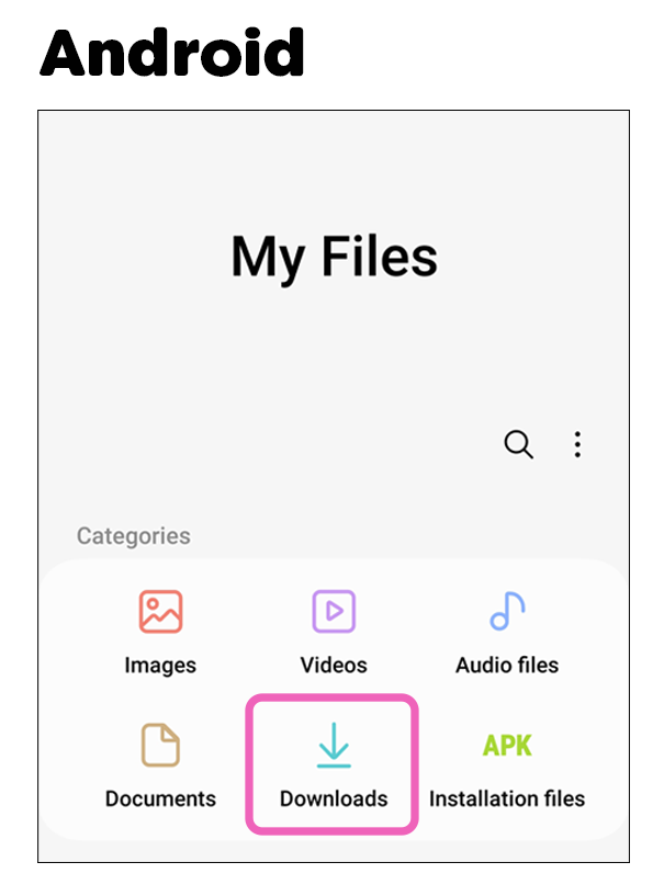 A screenshot of Android's "My Files" screen where "Downloads" can be found. A screenshot of Android's "My Files" screen where "Downloads" can be found.